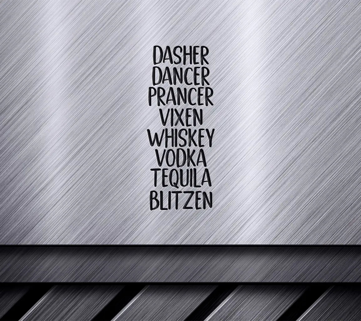 Dasher Dancer Prancer Vixen Whiskey Vodka Tequila Blitzen Svg