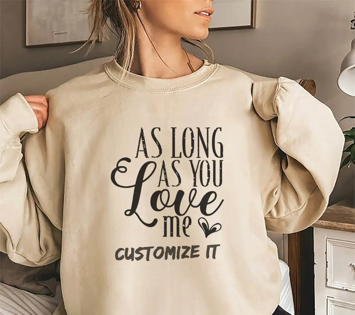  As Long As You Love Me SVG Design SVG