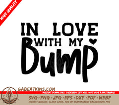 In Love With My Bump -  SVG T-Shirt Design SVG