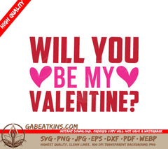 Will You Be My Valentine SVG - T-Shirt Design & Poster SVG