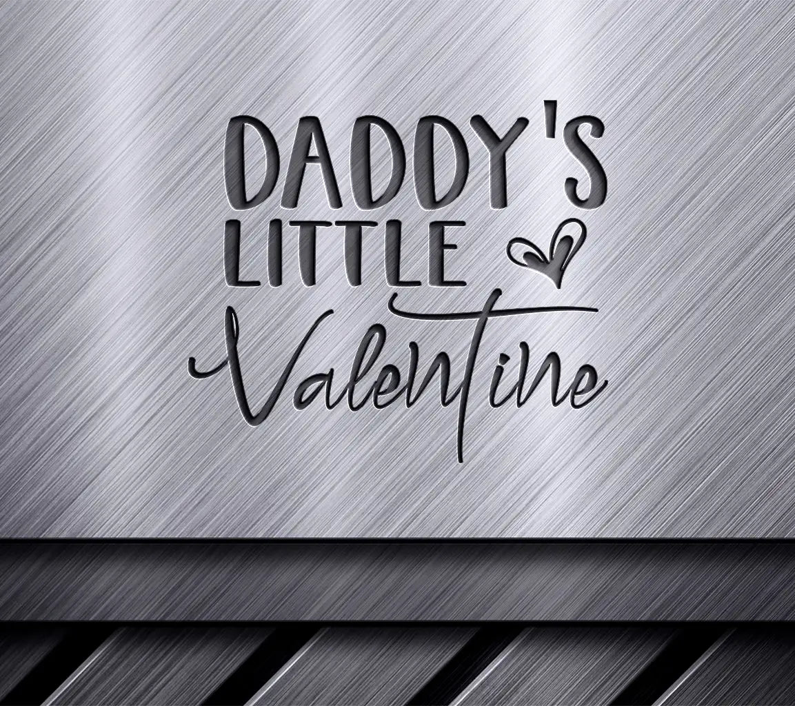 Daddys Little Valentine SVG Design - T-Shirt Cut File SVG