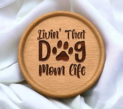 Livin That Dog Mom Life SVG Cut File SVG