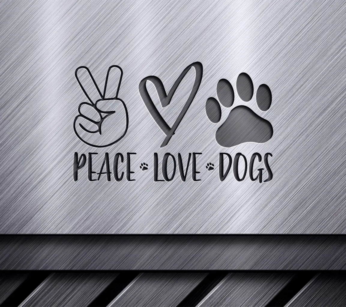 Peace Love Dogs SVG - Peace Sign with Heart & Paw Print SVG