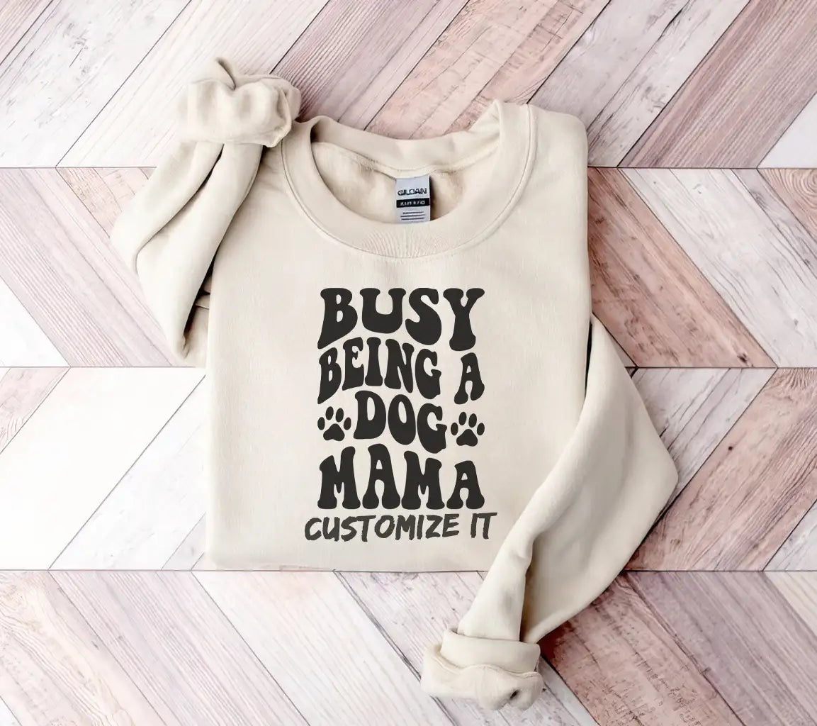 Busy Being a Dog Mama SVG -  Quote Design SVG