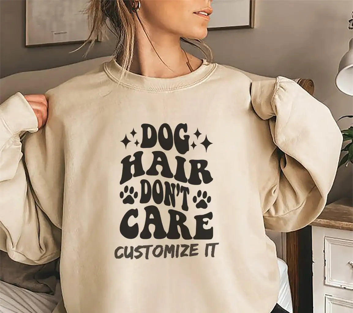 Dog Hair Dont Care SVG -  Poster Design SVG