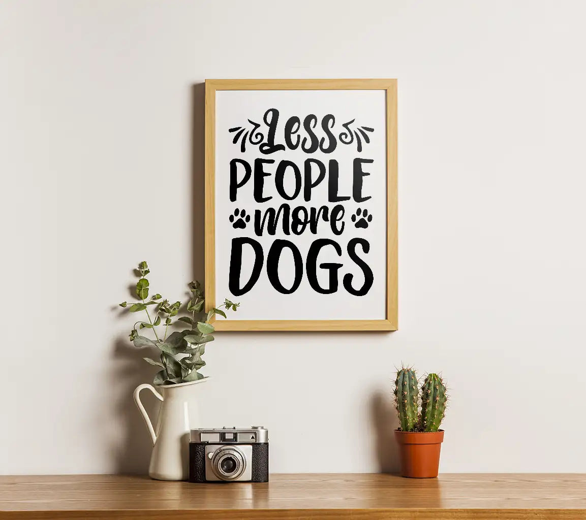 Less People More Dogs SVG Design -  Sign SVG
