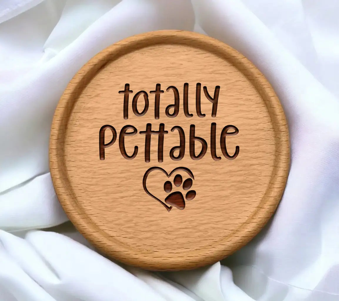 Totally Pettable Dog SVG -  Sign SVG