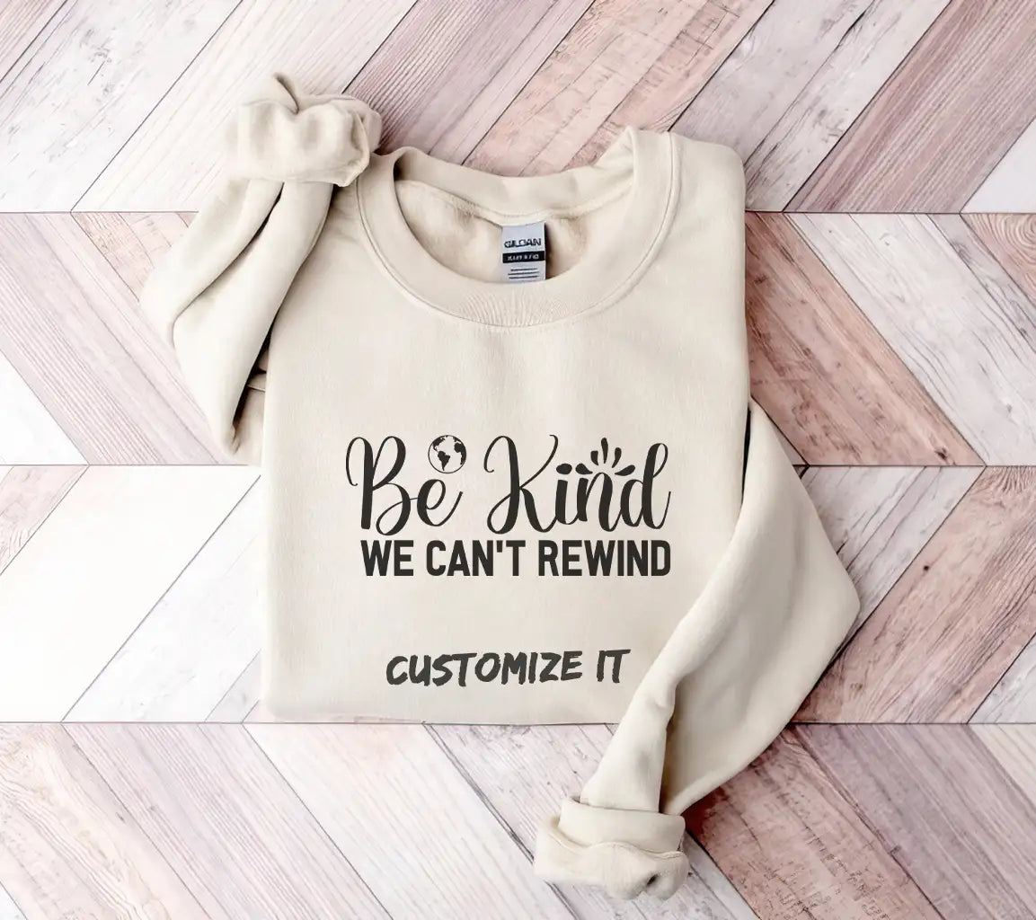 Be Kind We Cant Rewind -  SVG Design (Earth Day) SVG