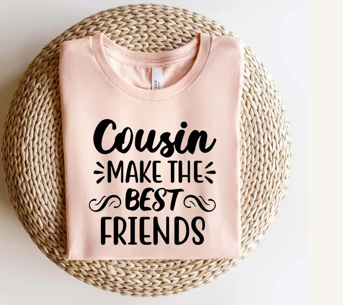 Cousin Make The Best Friends SVG -  Design SVG