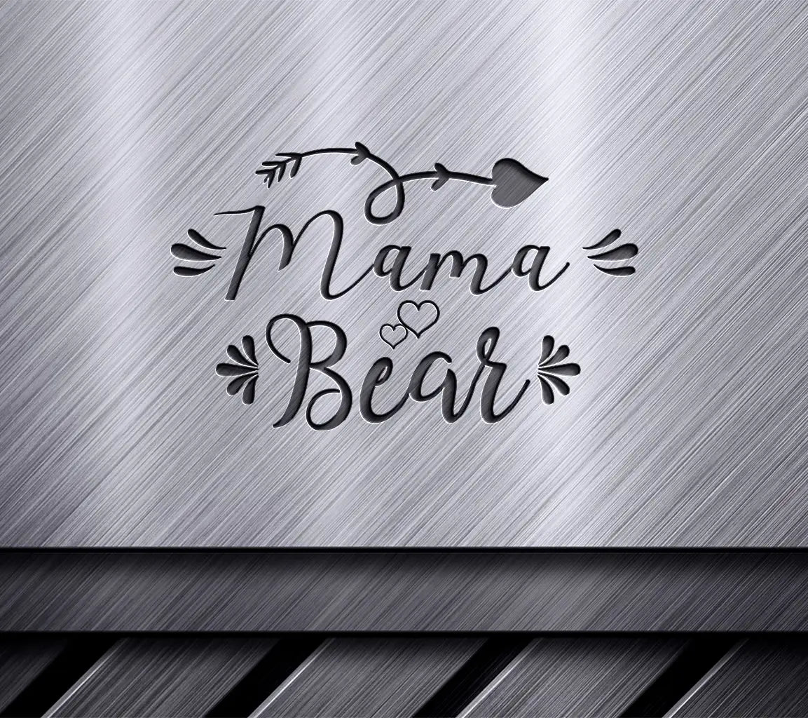 Mama Bear SVG -  Sign for Family, Love, and Home SVG