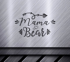 Mama Bear SVG -  Sign for Family, Love, and Home SVG