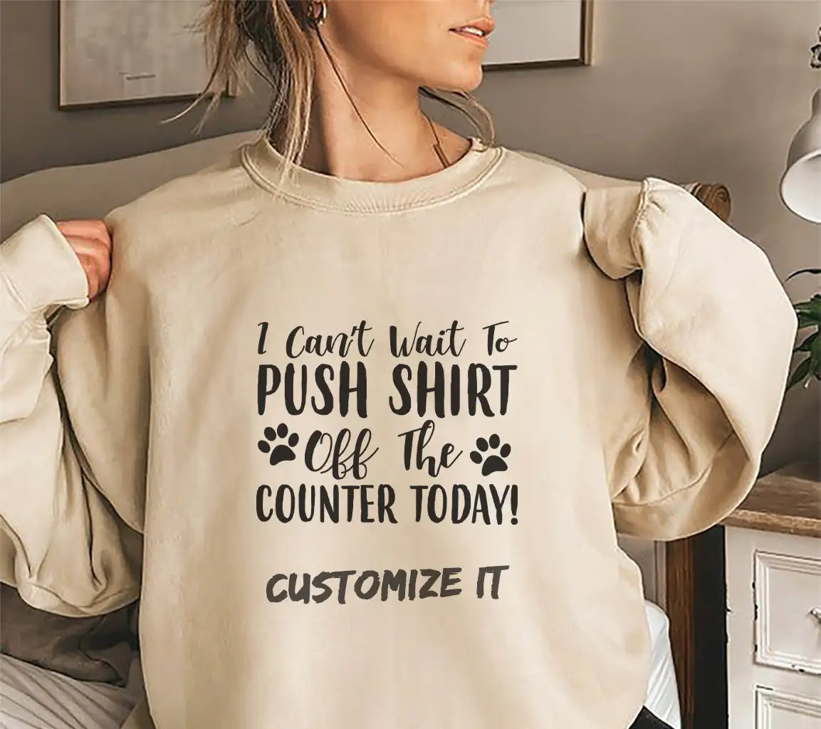 Funny Cat SVG - I Cant Wait To Push Shirt Off The Counter Today! SVG