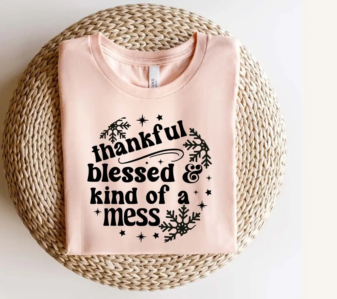 Funny Christmas Ornament SVG - Thankful, Blessed, & Kind of a Mess SVG