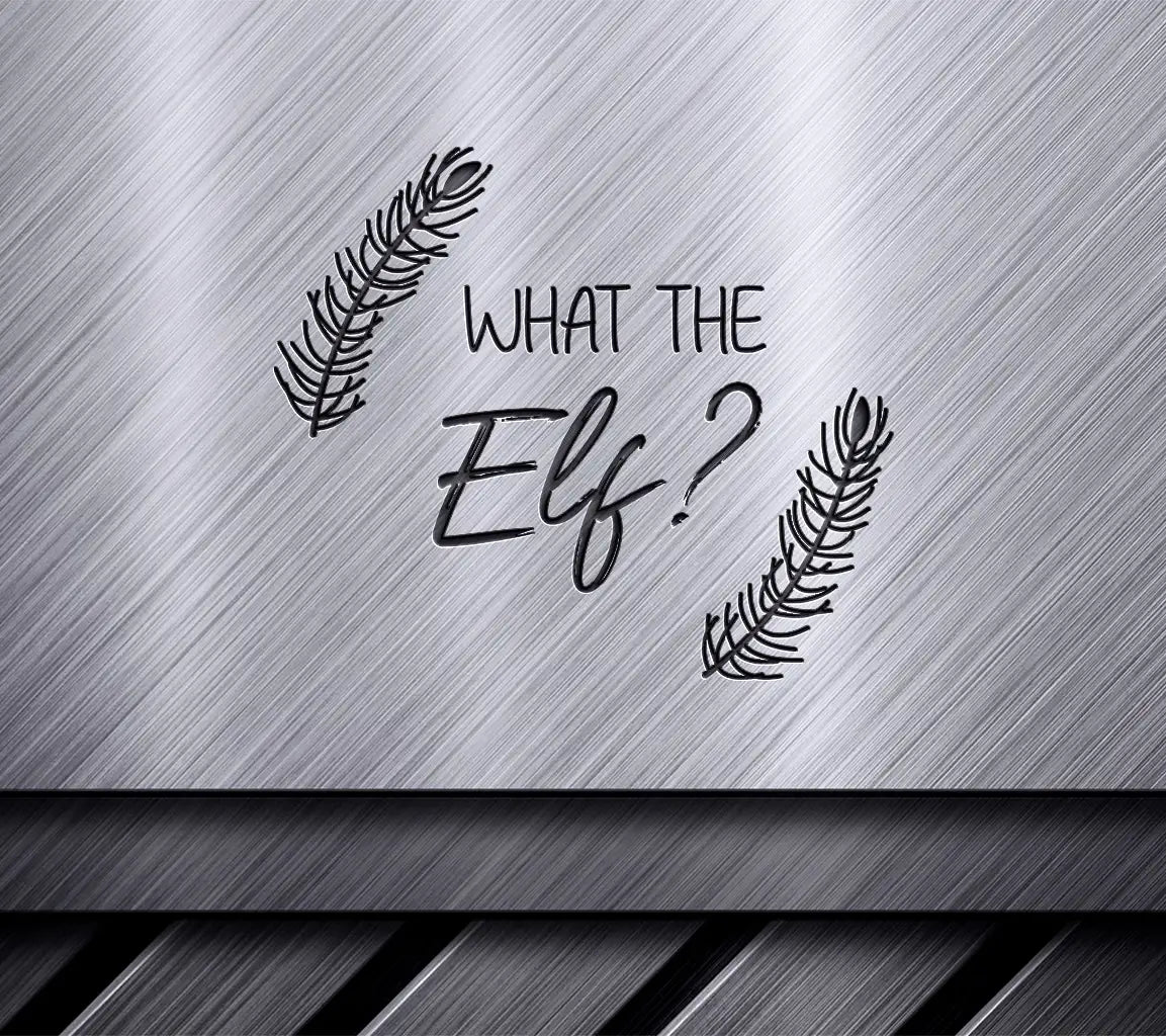 Funny Elf SVG Bundle What The Elf  Sign SVG