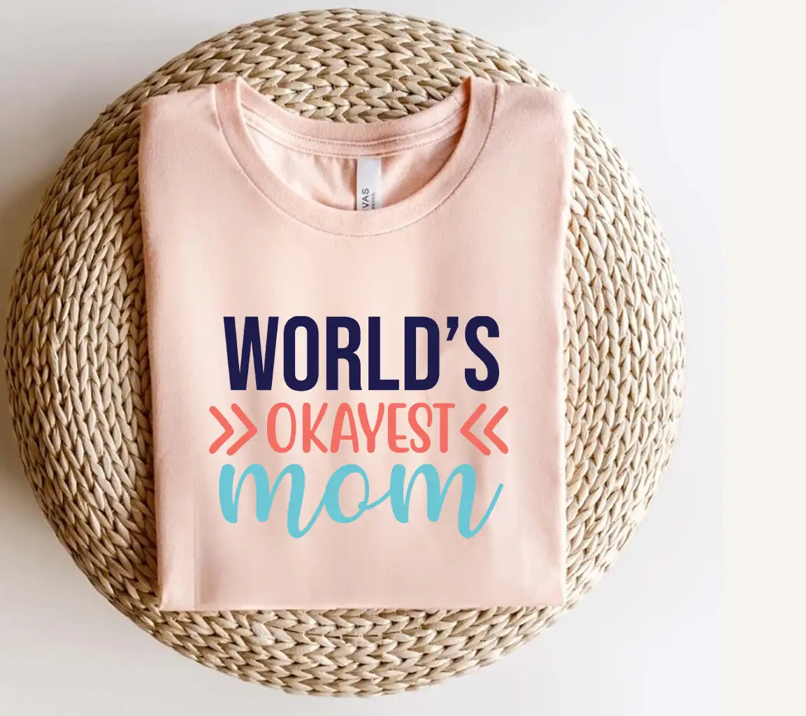 Worlds Okayest Mom SVG Design - Funny Mom Gift SVG