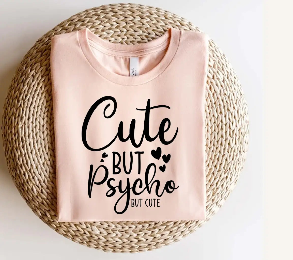 Cute But Psycho  Heart SVG - Funny Quote Design SVG