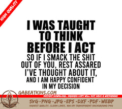 Funny Think Before You Act SVG Cut File SVG
