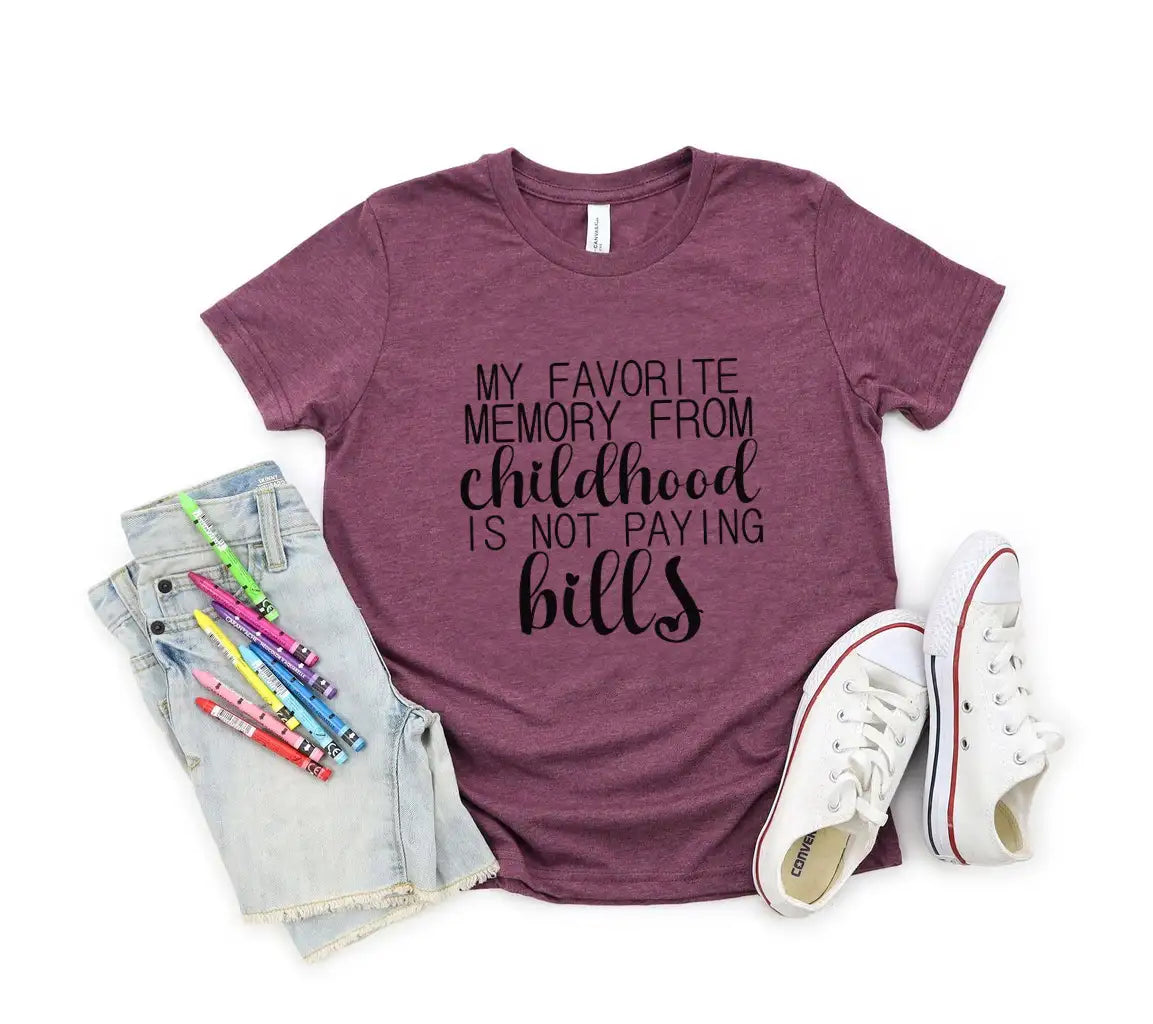 Funny My Favorite Memory From Childhood Is Not Paying Bills SVG Design SVG
