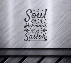 Soul of a Mermaid, Mouth of a Sailor SVG -  Poster Design SVG