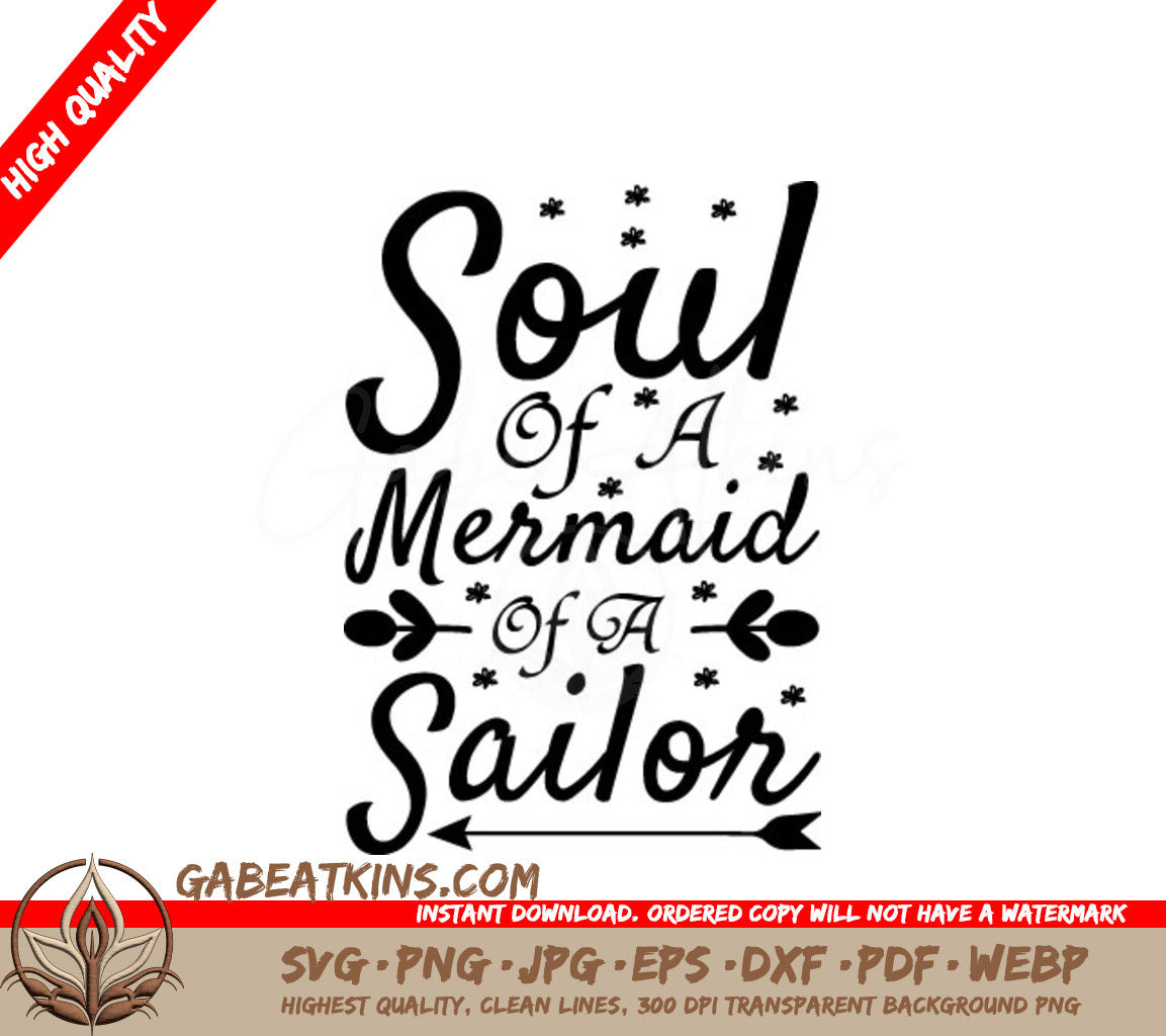 Soul of a Mermaid, Mouth of a Sailor SVG -  Poster Design SVG