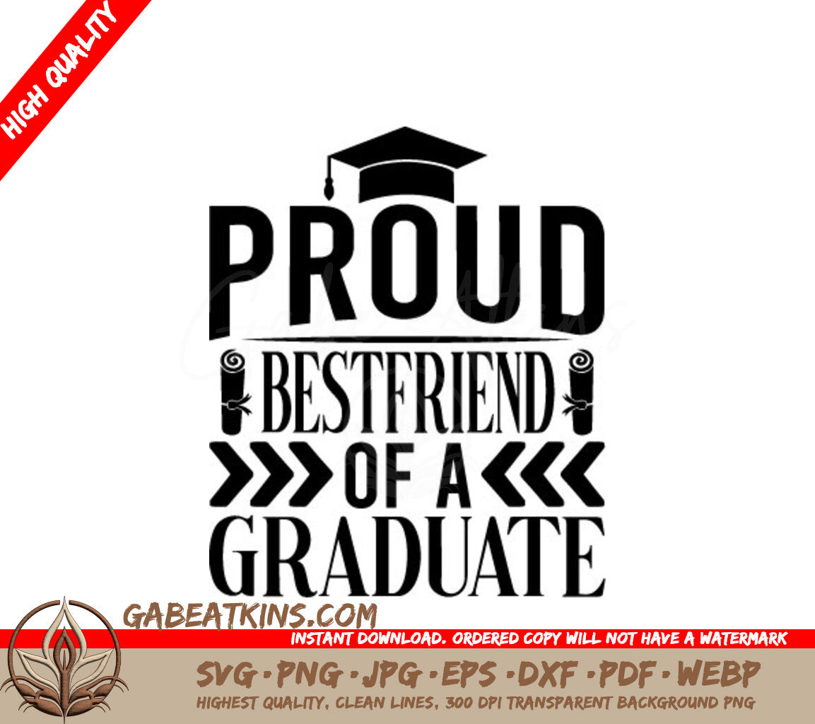 Proud Best Friend of a Graduate SVG -  Sign SVG