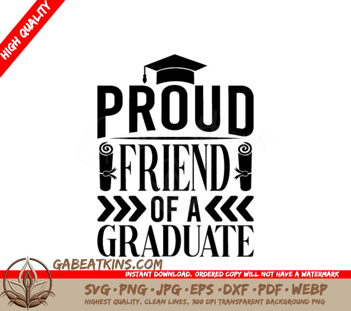  Proud Friend of a Graduate SVG Cut File SVG