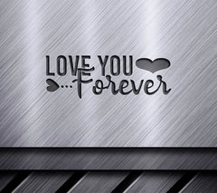  Love You Forever Heart SVG Cut File SVG