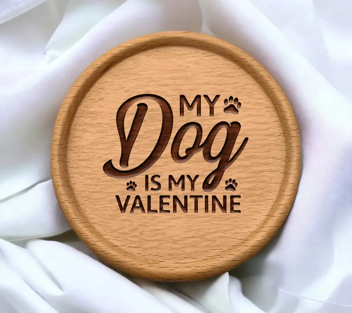 My Dog Is My Valentine SVG -  Sign SVG