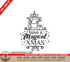  Unicorn Have a Magical Xmas SVG SVG