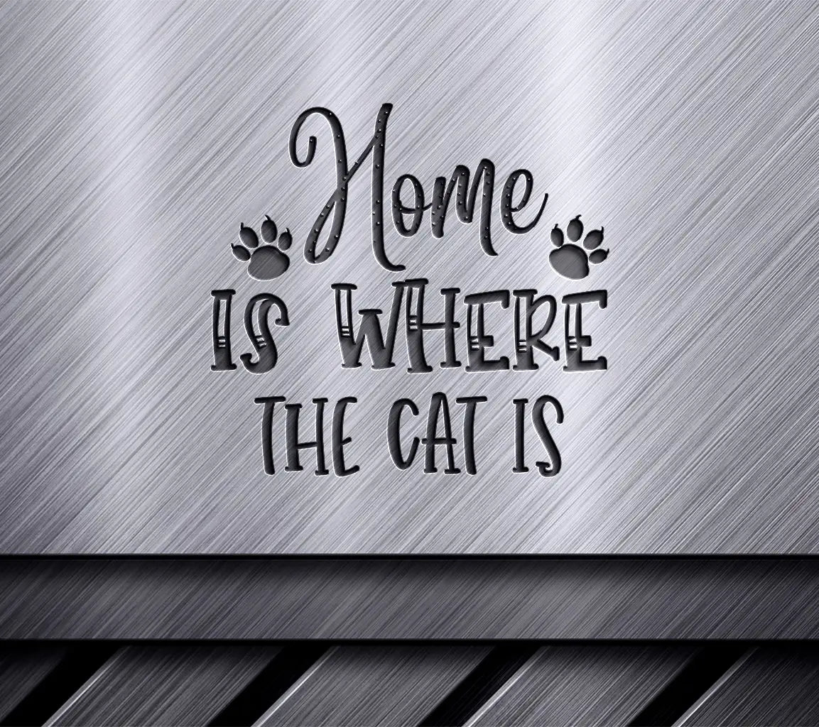 Home Is Where The Cat Is SVG Design SVG