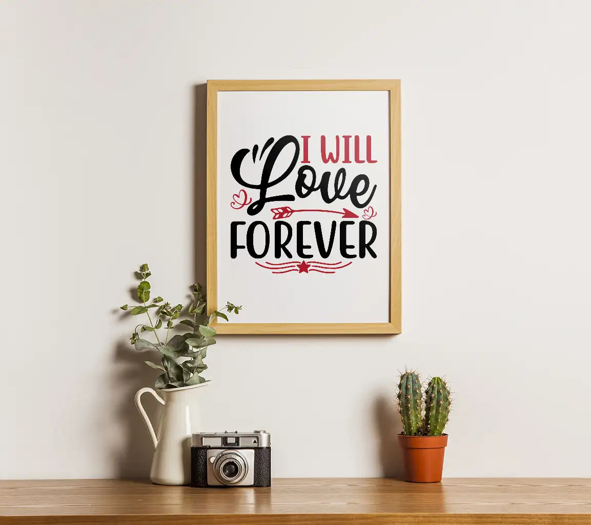 I Will Love Forever SVG Cut File with Arrow & Hearts - Digital Download SVG