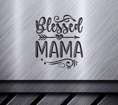Blessed Mama SVG with Arrow Heart - Digital Download SVG