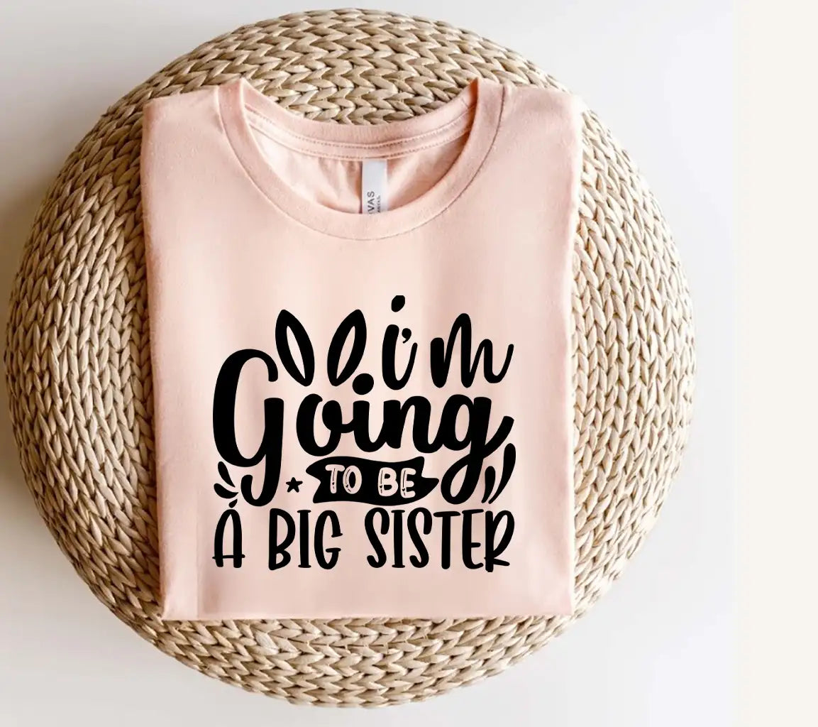 Big Sister SVG Design - Im Going to Be a Big Sister SVG