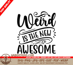 Weird Is The New Awesome SVG -  Design SVG