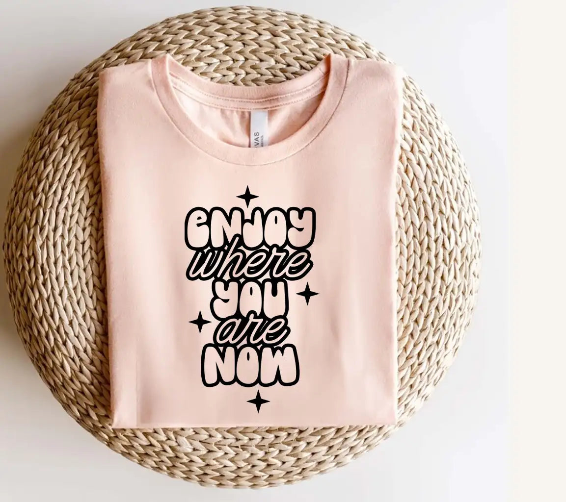  Enjoy Where You Are Now SVG Poster - Huge Aesthetic Design SVG