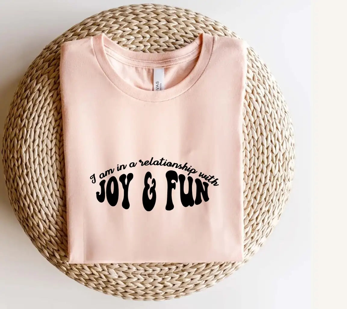 I Am In A Relationship With Joy & Fun SVG Cut File - Huge Aesthetic Design SVG