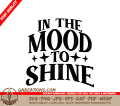  In The Mood To Shine SVG Design - Huge Aesthetic SVG