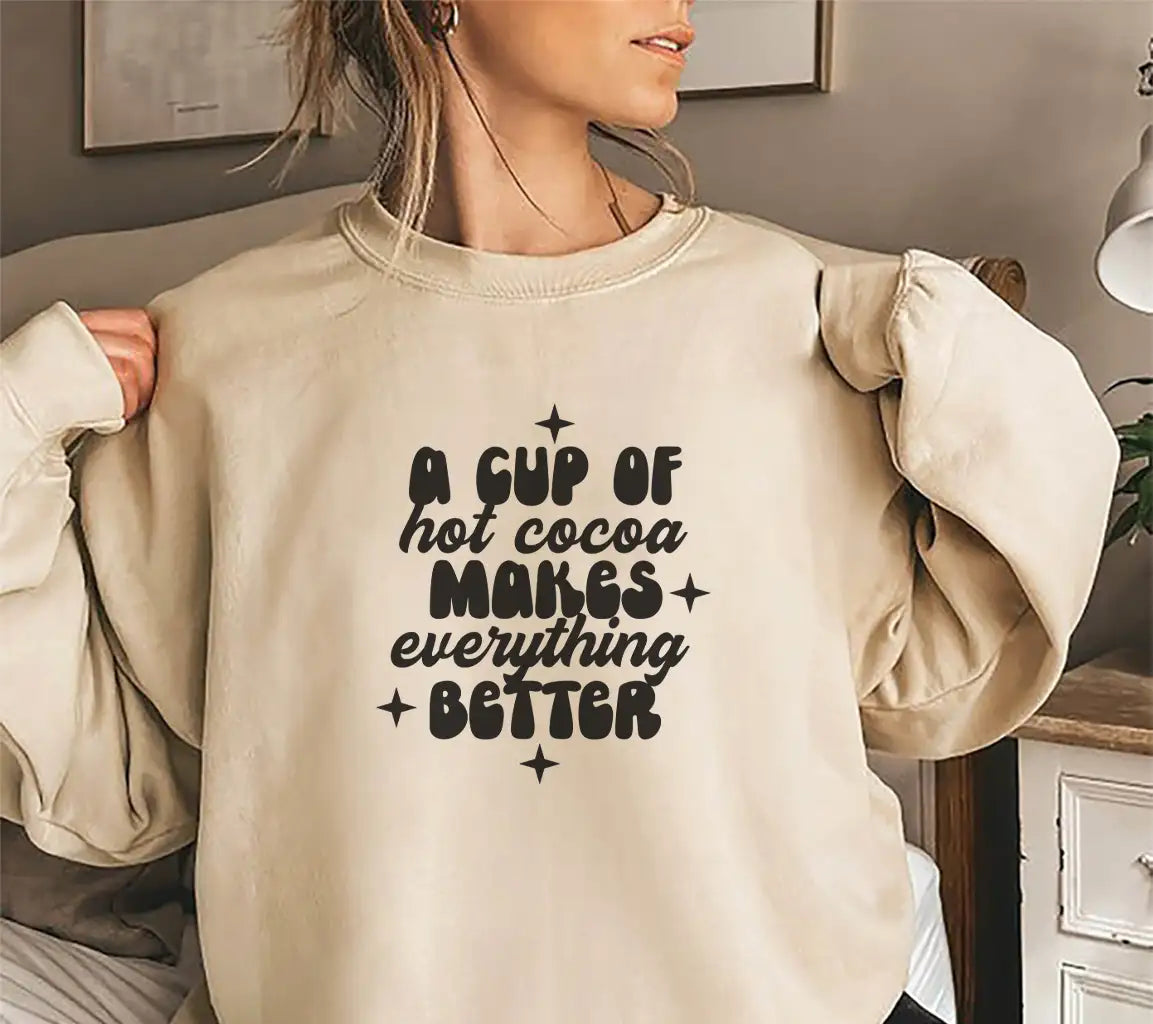 ## Hot Cocoa Makes Everything Better SVG - Huge Design SVG