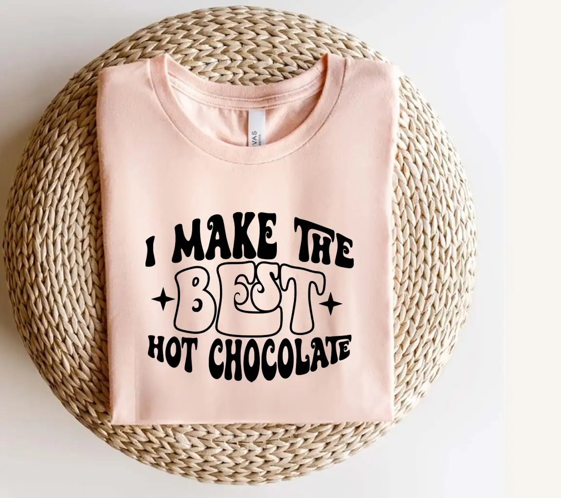  I Make The Best Hot Chocolate SVG Sign SVG