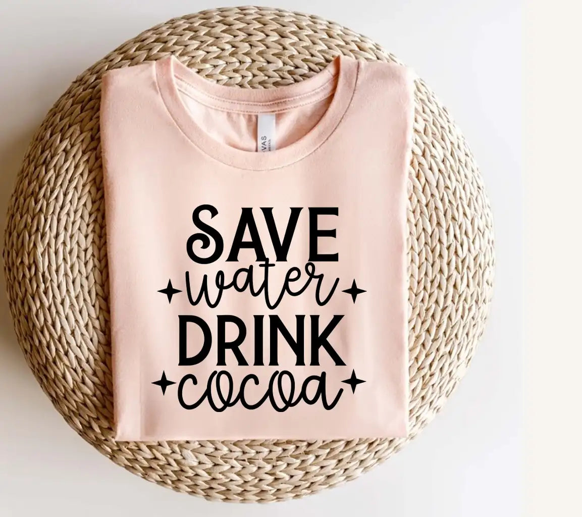 Save Water, Drink Cocoa SVG Design SVG