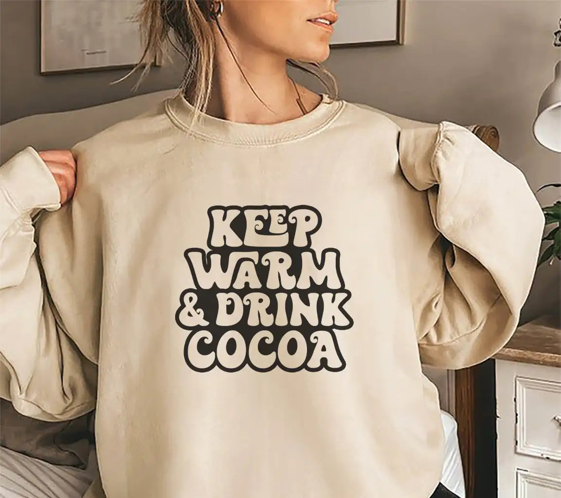 Keep Warm & Drink Cocoa SVG - Huge Hot Chocolate Design SVG