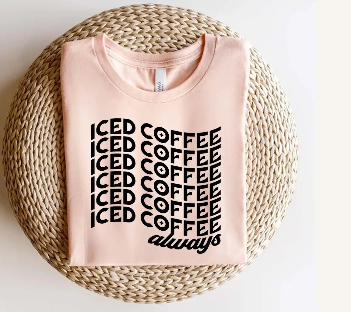 ## Iced Coffee Always SVG -  Design for Coffee Lovers SVG