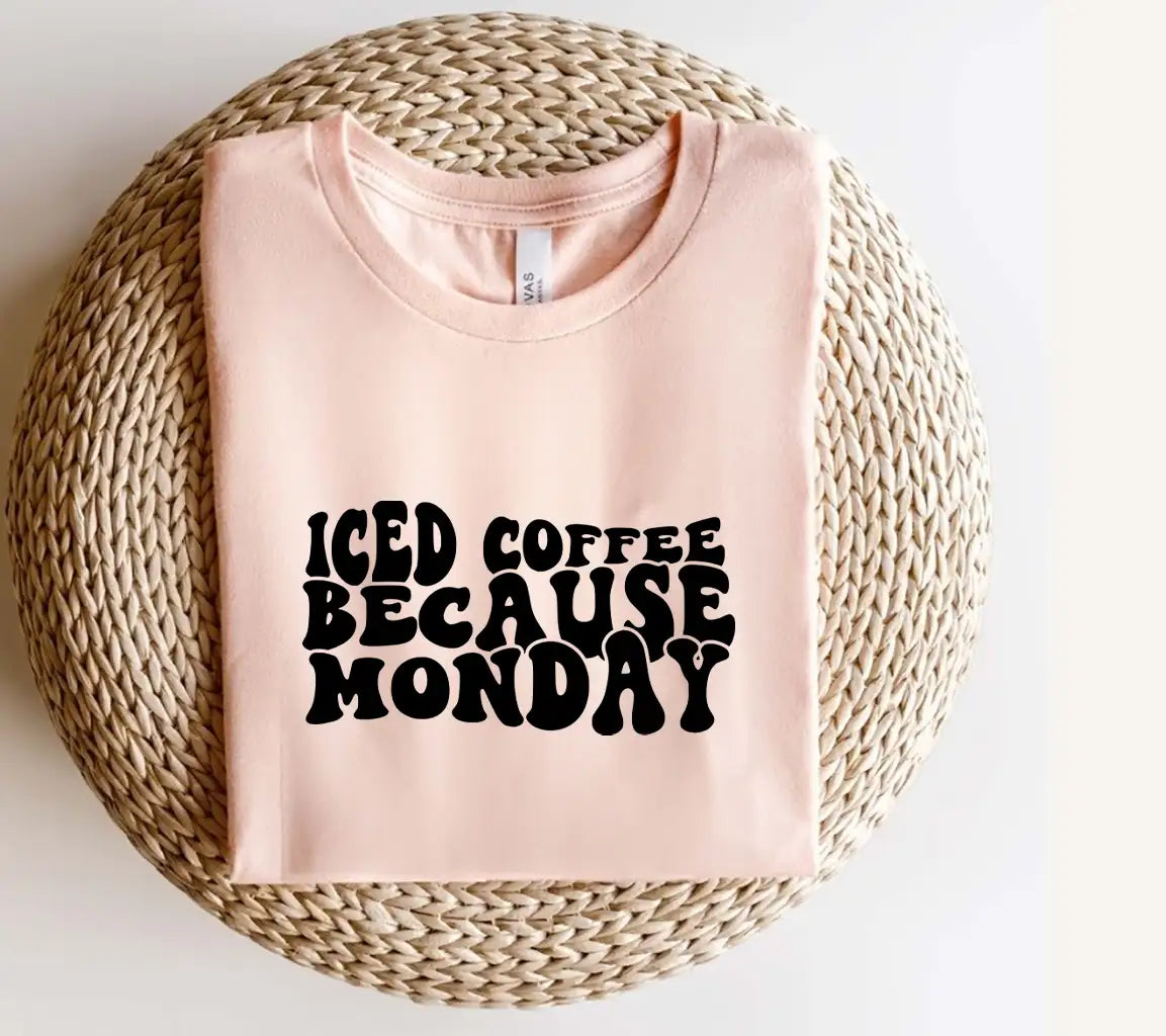 Iced Coffee Because Monday SVG Design - Huge SVG