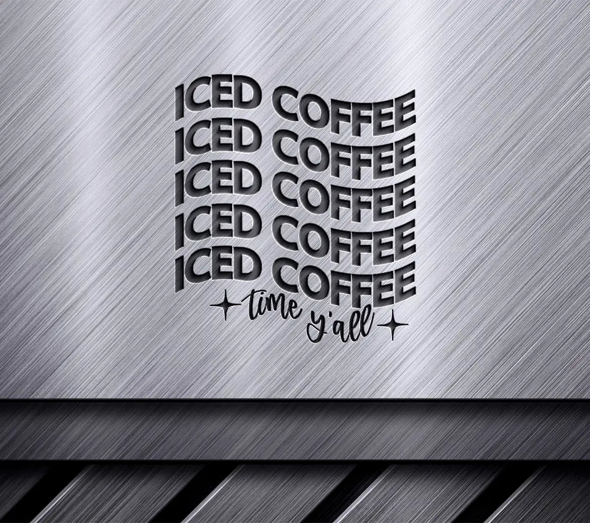 Iced Coffee Time Yall SVG - Huge Design for T-shirts, Mugs & More SVG