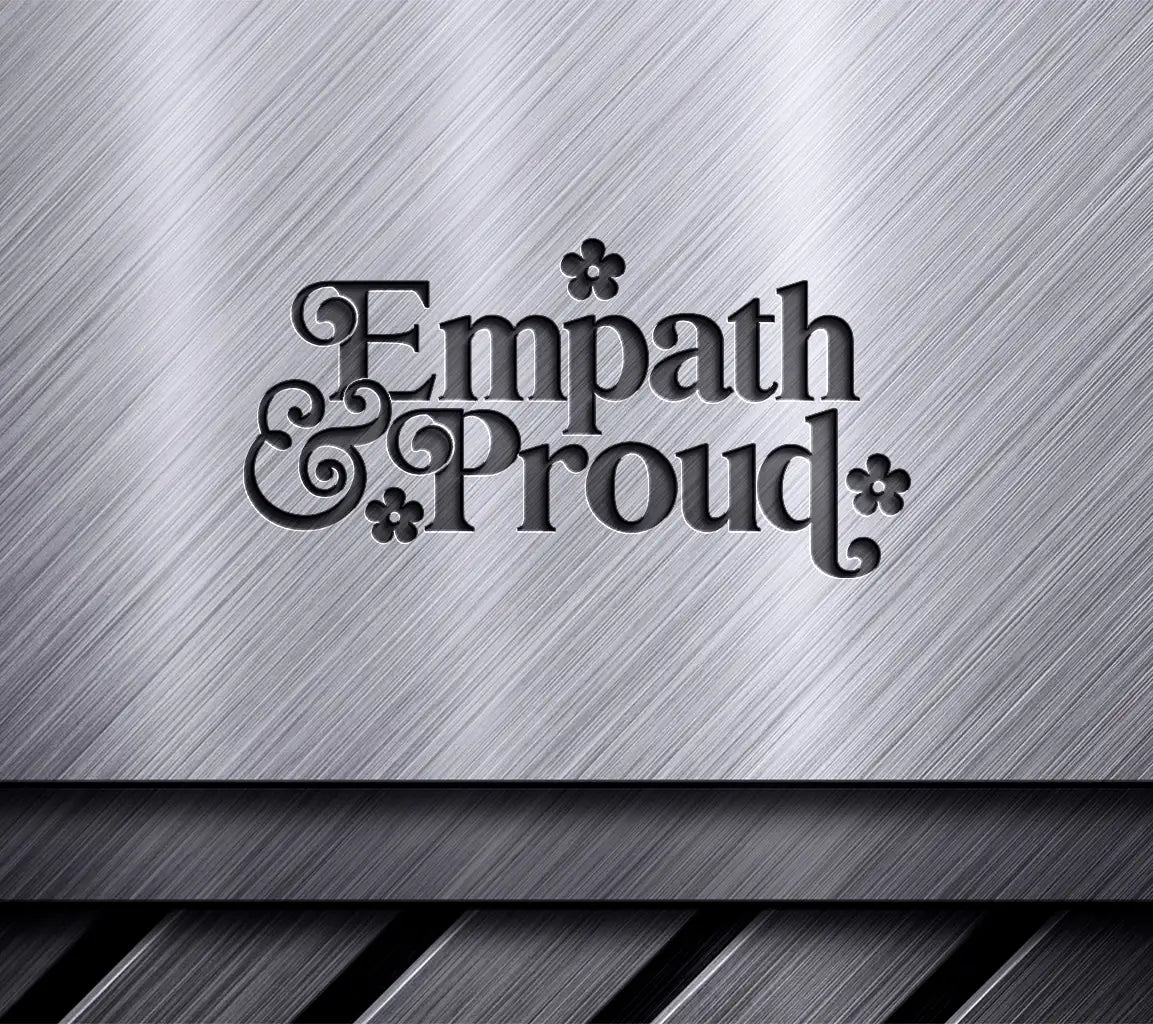  Empath & Proud Design SVG - Huge Kindness Design SVG