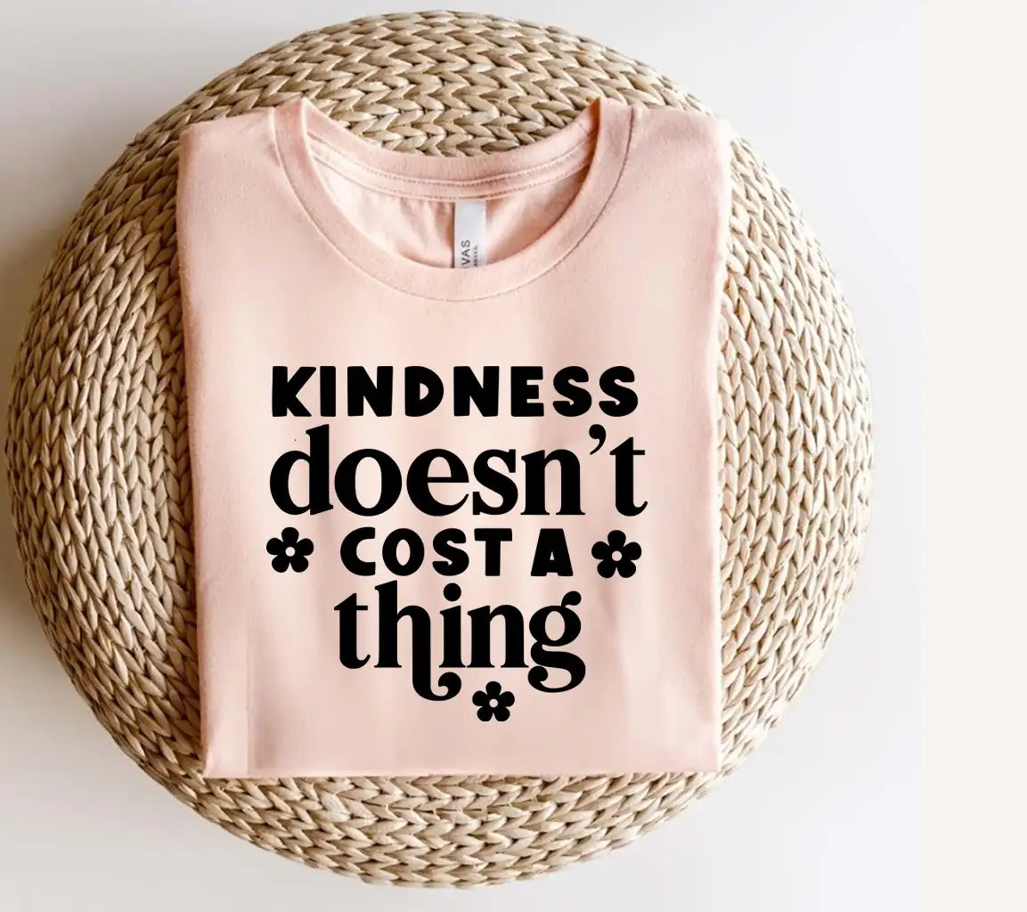 Kindness Doesnt Cost A Thing SVG - Huge Sign Design SVG