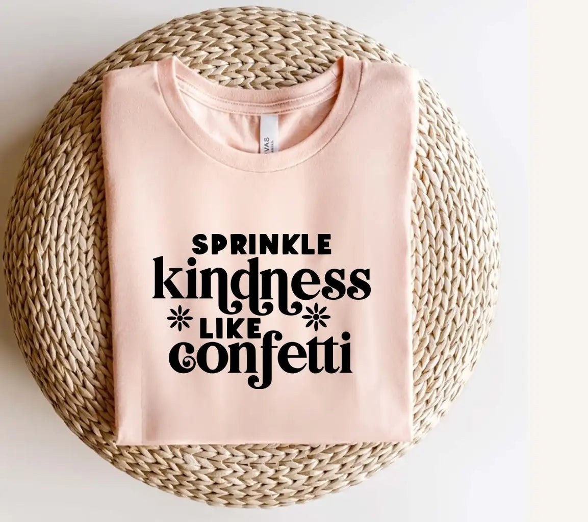  Sprinkle Kindness Like Confetti SVG Design SVG