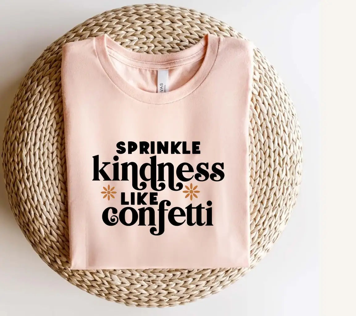Sprinkle Kindness Like Confetti SVG Cut File SVG