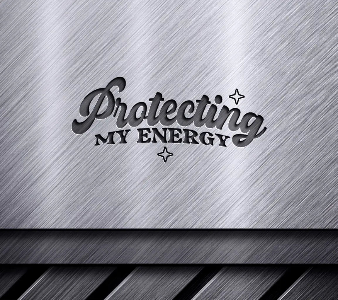  Protecting My Energy SVG Design - Law of Attraction Design SVG