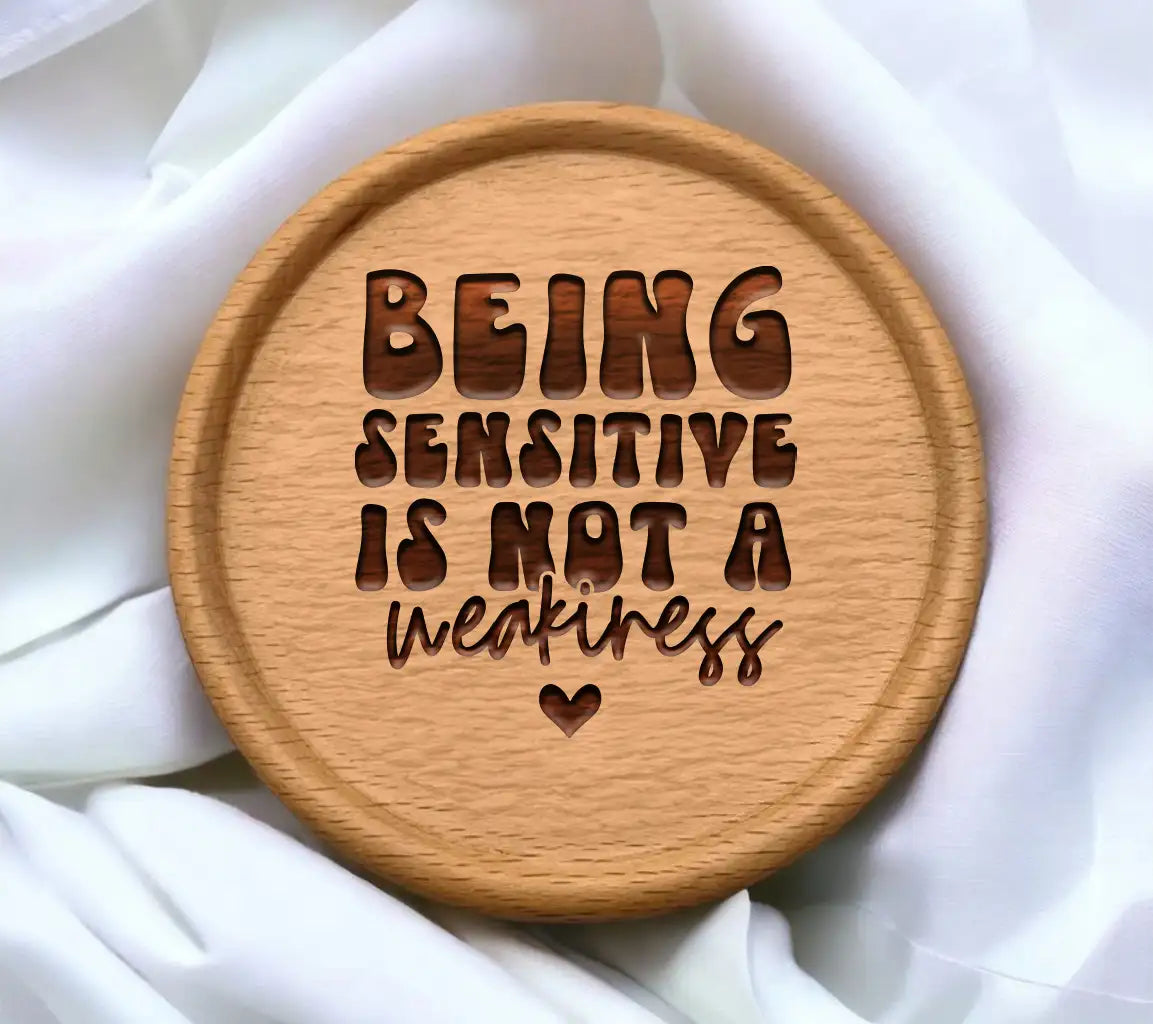 Being Sensitive Is Not A Weakness - Mental Health SVG Design SVG